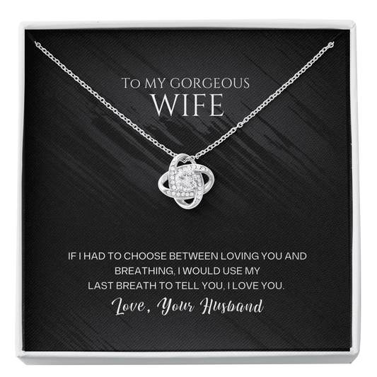 To my Wife - Love Knot Necklace